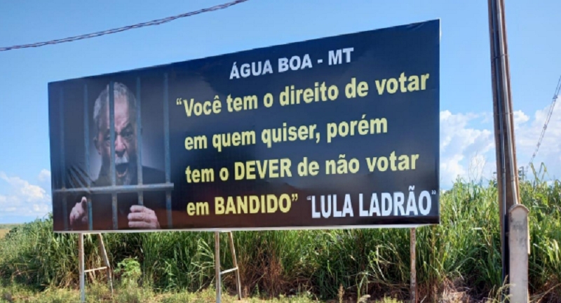 TSE julgará legalidade de outdoor em que Lula é chamado de Bandido